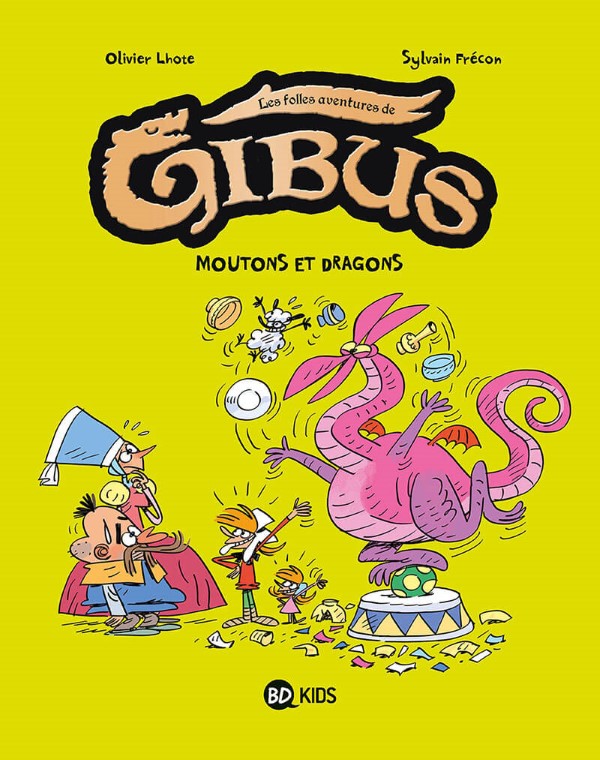Les folles aventures de Gibus 1 – Mouton et dragon