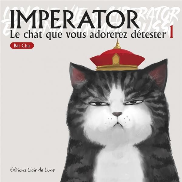 Imperator Le chat que vous adorerez détester 1