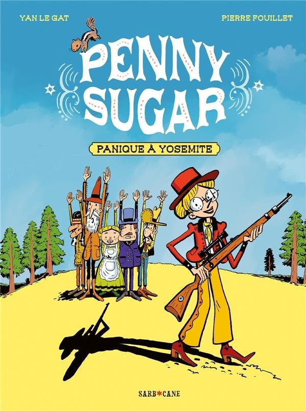 Penny Sugar 1 – Panique à Yosemite