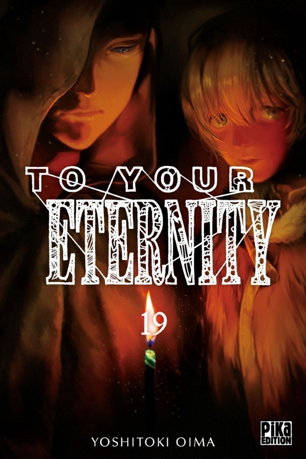 To your eternity 19