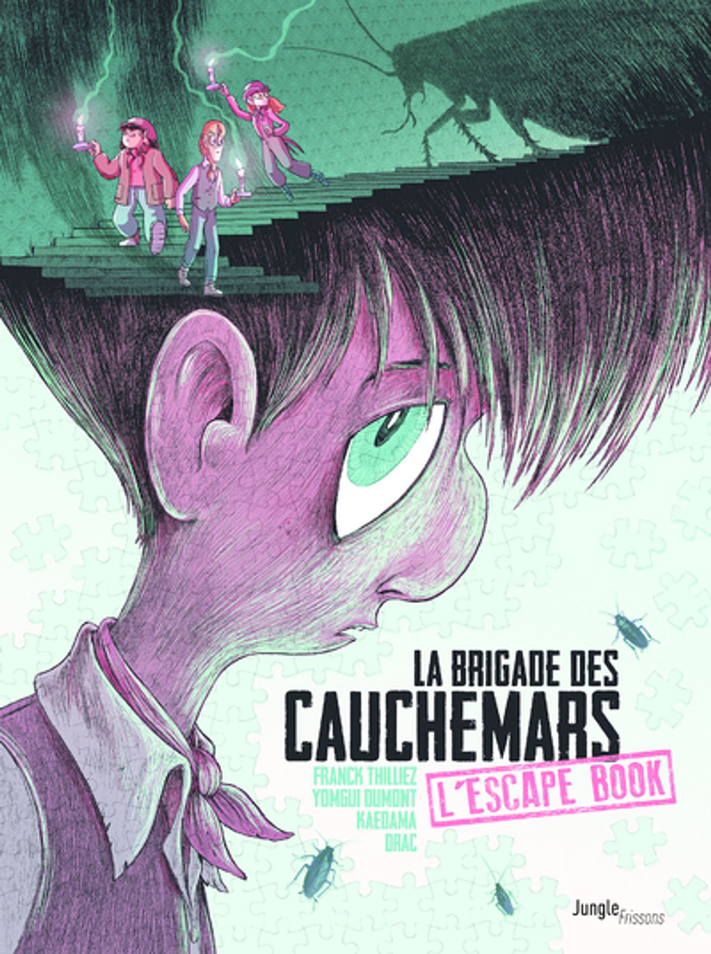 La brigade des cauchemars 6 – Ariane / HS – L’Escape Book