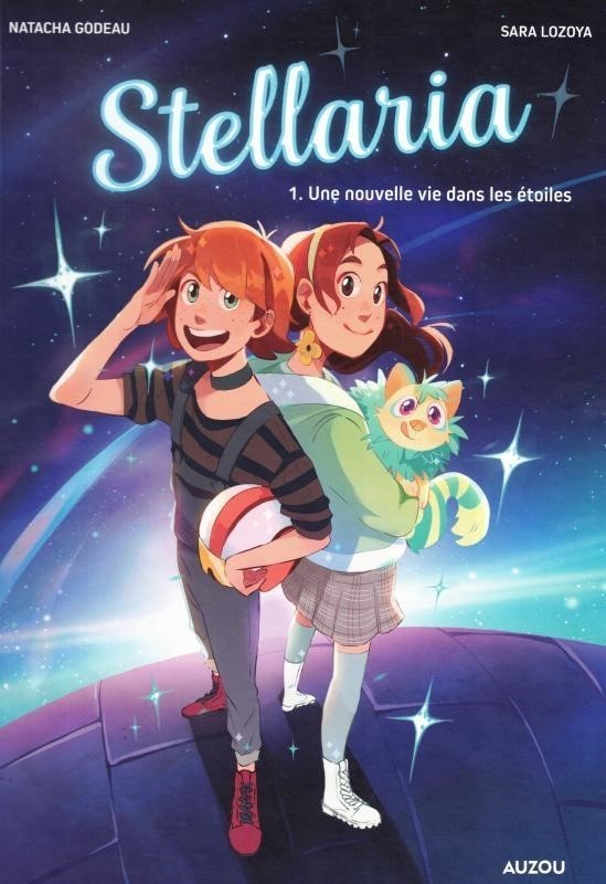Stellaria 1 – Une nouvelle vie dans les étoiles
