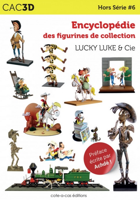 CAC 3D – Encyclopédie des figurines de collection Hors-Série 6 – Lucky Luke & Cie