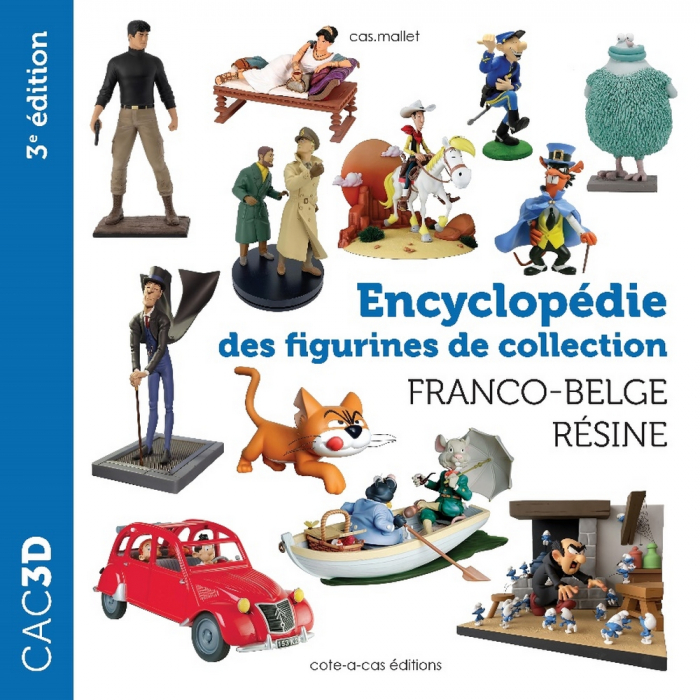 CAC 3D – Encyclopédie des figurines de collection Franco-Belge résine 3ème édition