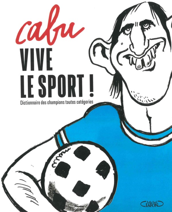 Cabu Vive le sport !