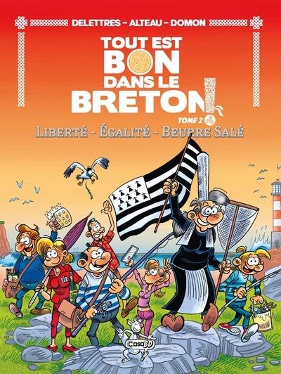 Tout est bon dans le breton ! HS & 2 – Liberté Egalité Beurre salé
