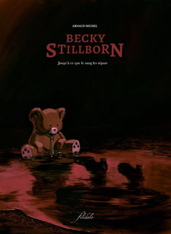 Becky Stillborn 2 – Jusqu’à ce que le sang les sépare