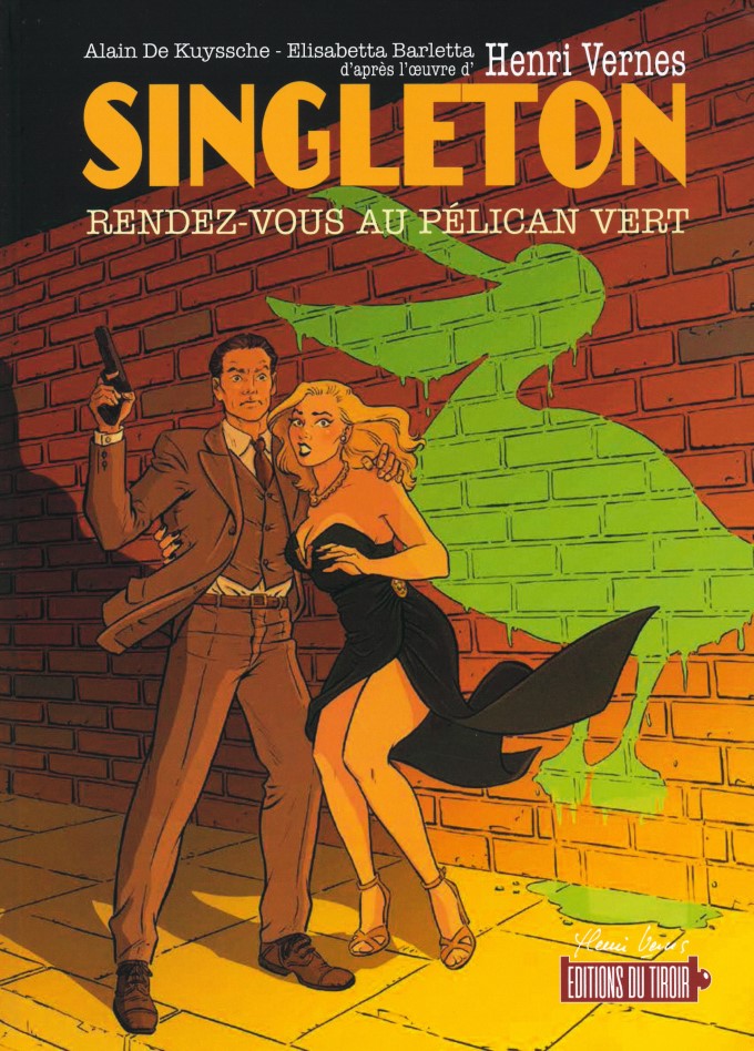 Singleton 1 – Rendez-vous au Pélican Vert