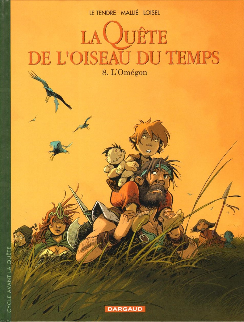 La quête de l’oiseau du temps : Avant la quête 8 – L’Omégon