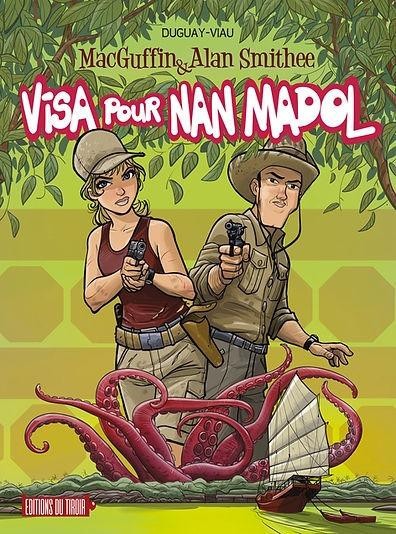 MacGuffin & Alan Smithee 6 – Visa pour Nan Madol