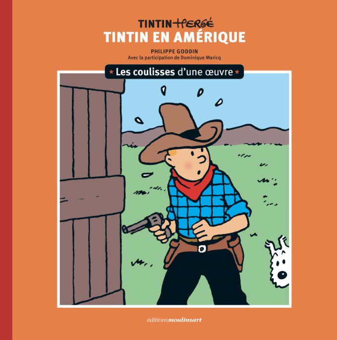 Boulevard Tintin – Les coulisses d’une œuvre 3 – Tintin en Amérique