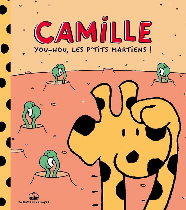 Camille 2 – You-hou, les p’tits martiens !
