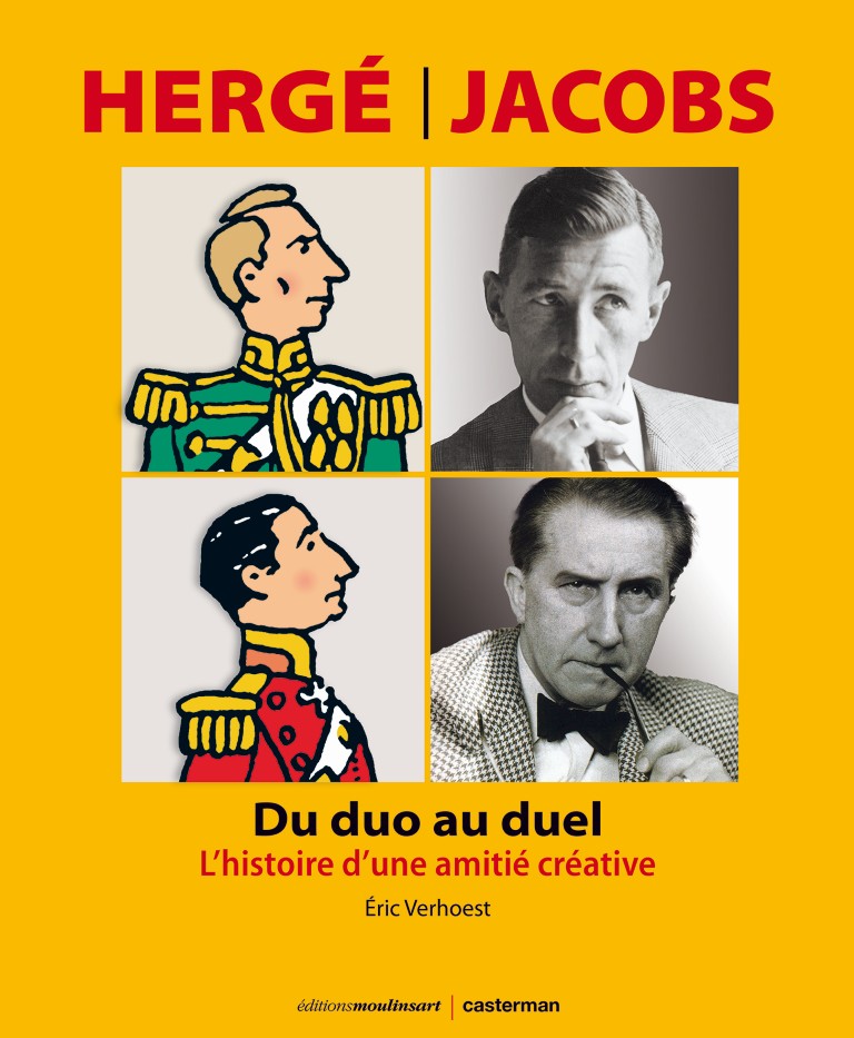 Boulevard Tintin – Hergé/Jacobs Du duo au duel L’histoire d’une amitié créative