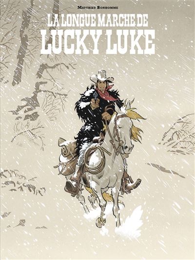 Lucky Luke – La longue marche de Lucky Luke